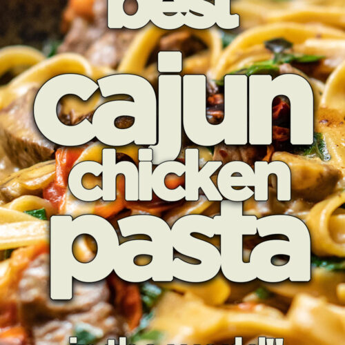 The Best Cajun Chicken Pasta in the World